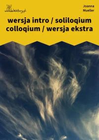 wersja intro / soliloqium colloqium / wersja ekstra
