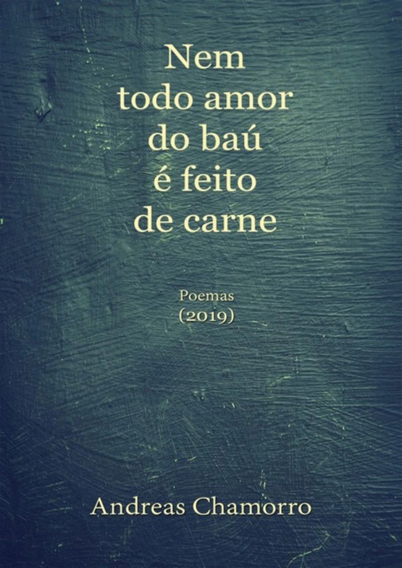 Nem Todo Amor Do Baú É Feito De Carne