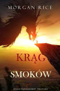 Krąg smoków (Stulecie czarnoksiężników - Tom czwarty)