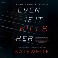 Even If It Kills Her