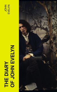 The Diary of John Evelyn