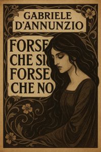 Forse che sì forse che no