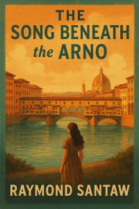 The Song Beneath The Arno
