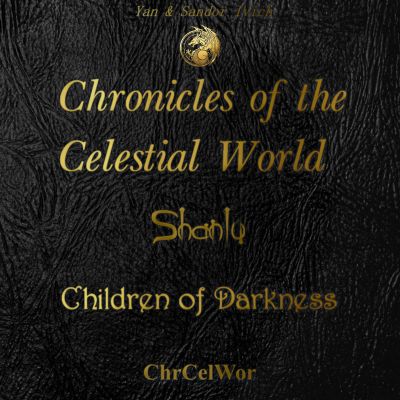 Chronicles of the Celestial World. Shanlu (Book 1)