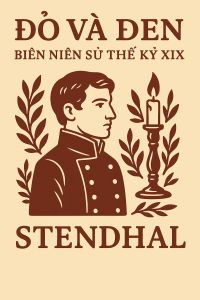 Đỏ và Đen: Biên niên sử thế kỷ XIX