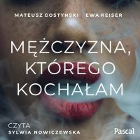 Mężczyzna, którego kochałam