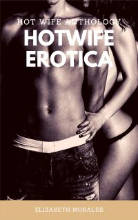 HotWife Erotica