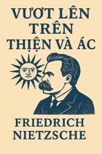 Vượt Lên Trên Thiện Và Ác