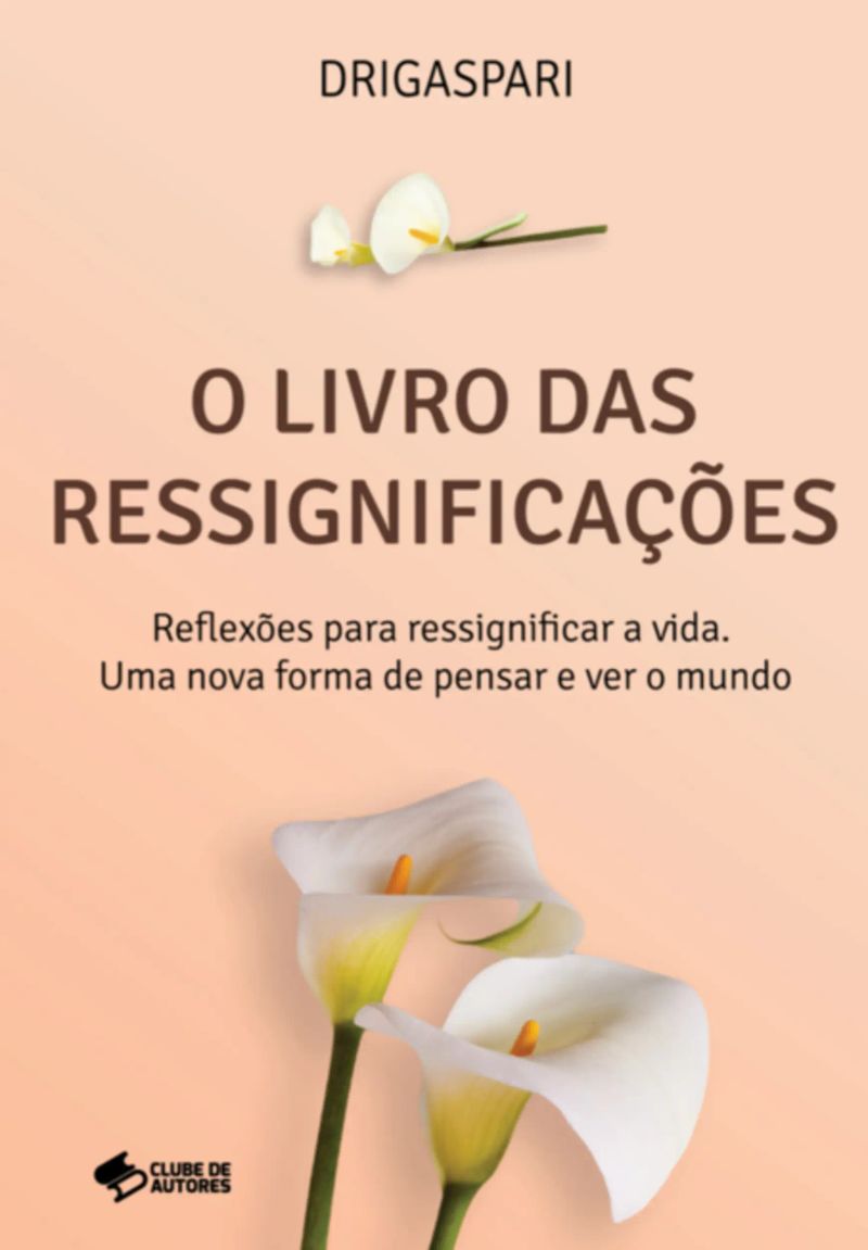 O Livro Das Ressignificações