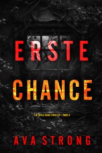 Erste Chance (Ein Layla-Caine-Thriller – Band 4)