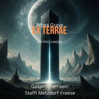 ex terrae - Die Prüfungen