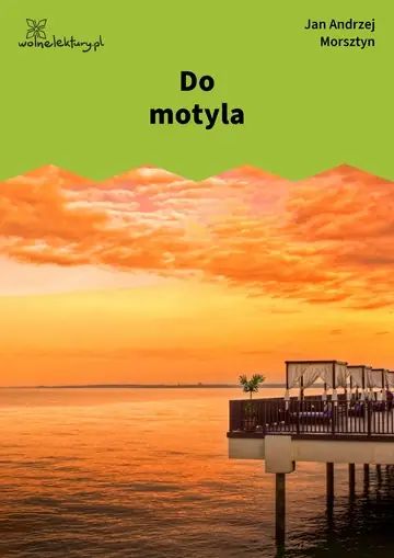 Do motyla