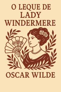 O Leque de Lady Windermere