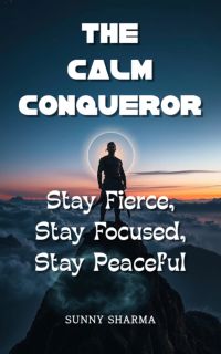 The Calm Conqueror
