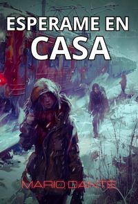 Esperame en casa