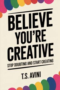 Believe You're Creative