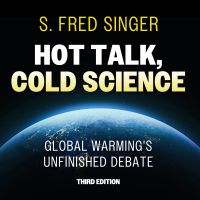 Hot Talk, Cold Science, Third Edition