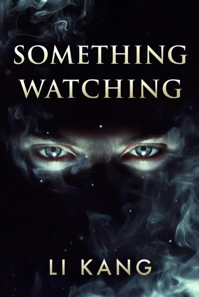 SOMETHING WATCHING