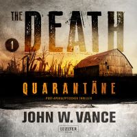 QUARANTÄNE (The Death 1)