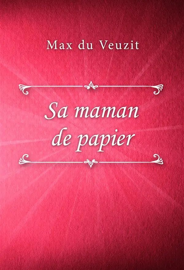 Sa maman de papier