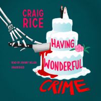Having Wonderful Crime