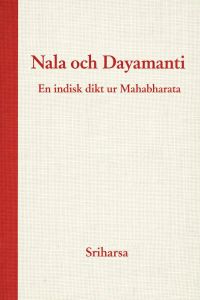 Nala och Dayamanti: En indisk dikt ur Mahabharata