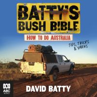 Batty's Bush Bible