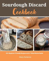 Sourdough Discard Cookbook