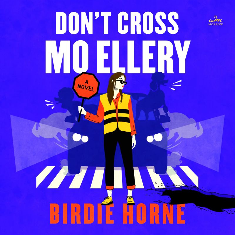 Don’t Cross Mo Ellery