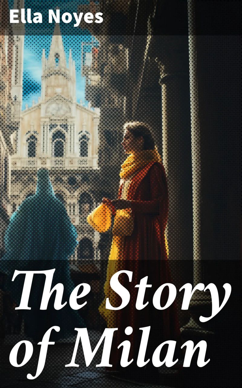 The Story of Milan