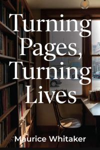 Turning Pages, Turning Lives