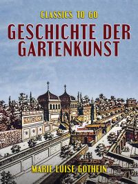 Geschichte der Gartenkunst