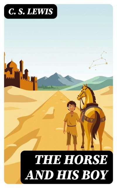 The Horse and his Boy
