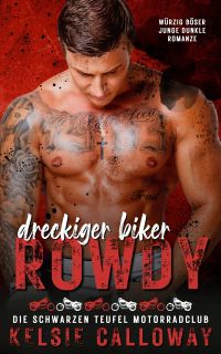 Dreckiger Biker Rowdy