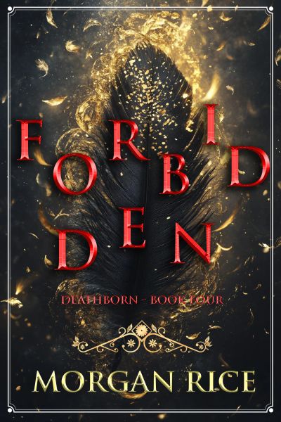Forbidden (Book Four of the Deathborn Series)