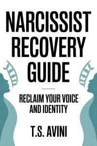 Narcissist Recovery Guide