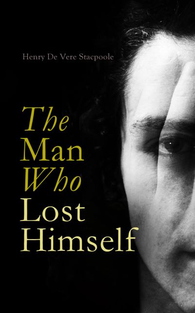 The Man Who Lost Himself