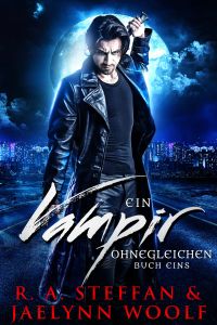 Ein Vampir Ohnegleichen: Buch Eins