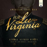 With Lee in Virginia