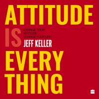 Attitude Is Everything