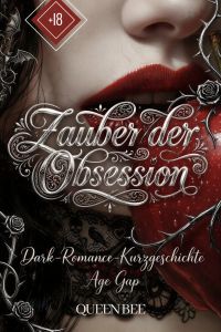 ZAUBER DER OBSESSION