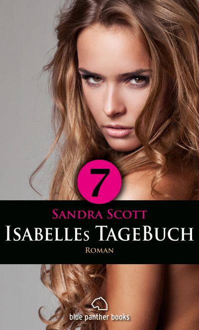 Isabelles TageBuch - Teil 7 | Roman