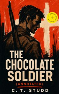 The Chocolate Soldier (Annotated)
