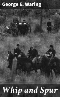 Whip and Spur
