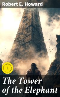 The Tower of the Elephant