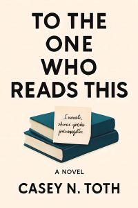 To The One Who Reads This
