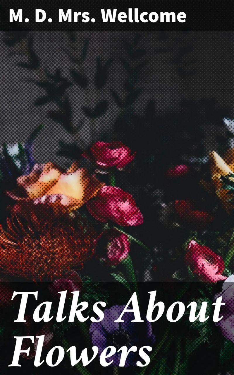 Talks About Flowers