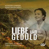 Liebe und Geduld
