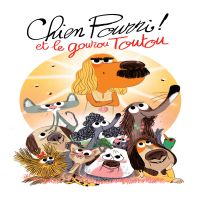Chien pourri et le gourou toutou