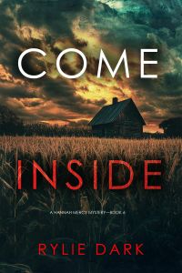 Come Inside (A Hannah Mercy FBI Suspense Thriller—Book Six)